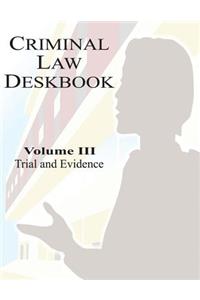 Criminal Law Deskbook