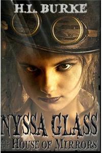 Nyssa Glass and the House of Mirrors