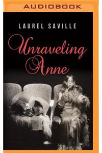 Unraveling Anne