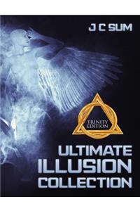 Ultimate Illusion Collection: Trinity Edition