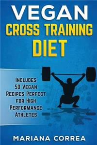 VEGAN CROSS TRAINING Diet