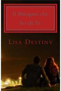 Il Bisogno che ho di Te