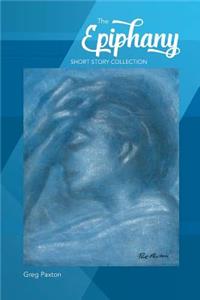 Epiphany Short Story Collection