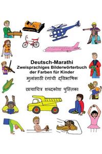 Deutsch-Marathi Zweisprachiges Bilderwörterbuch der Farben für Kinder