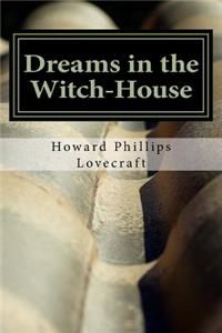 Dreams in the Witch-House