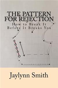 Pattern for Rejection