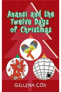 Anansi and the Twelve Days of Christmas