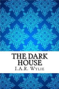 The Dark House