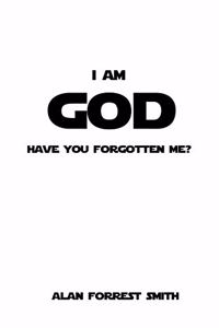 I Am God