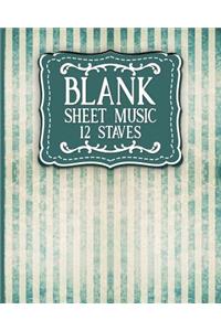 Blank Sheet Music - 12 Staves