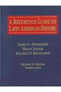 A Reference Guide to Latin American History
