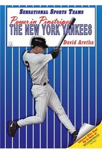 Power in Pinstripes: The New York Yankees