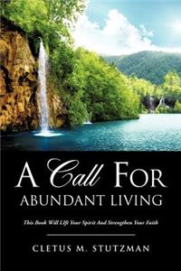 Call for Abundant Living