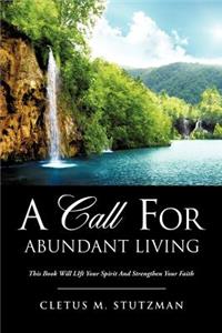 Call for Abundant Living