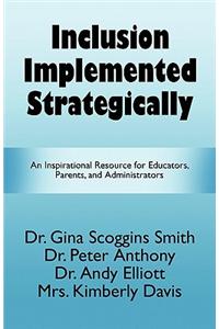 Inclusion Implemented Strategically