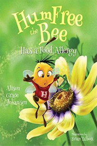 Humfree the Bee Has a Food Allergy