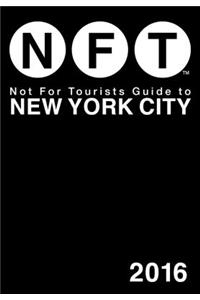 Not for Tourists Guide to New York City