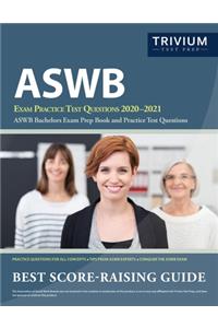ASWB Exam Practice Test Questions 2020-2021