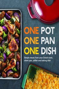 One Pot One Pan One Dish