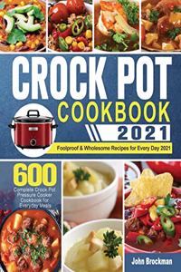 Crock Pot Cookbook 2021