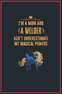 I'm a Mum and a Welder