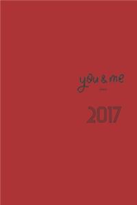 You and Me Since 2017 Notebook