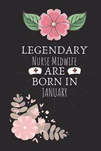 Legendary Nurse Midwife are Born in January