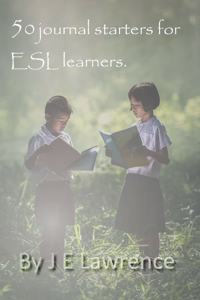 50 journal starters for ESL learners