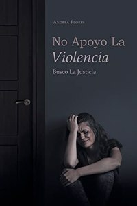 No Apoyo La Violencia