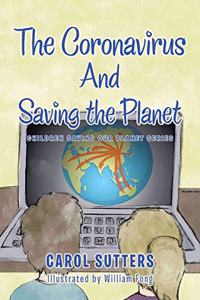 Coronavirus and Saving the Planet