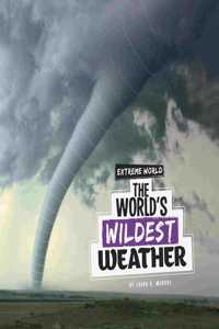 World's Wildest Weather