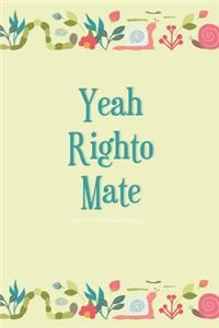 2020 Monthly/Weekly Diary; Yeah Righto Mate