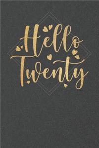Hello Twenty