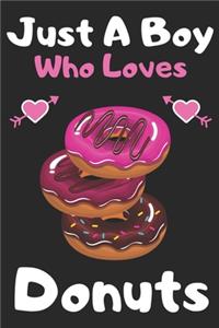 Just a boy who loves Donuts