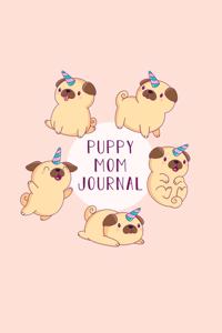 Puppy Mom Journal