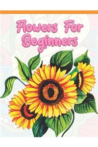 Flowers for Beginners