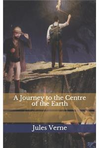 A Journey to the Centre of the Earth