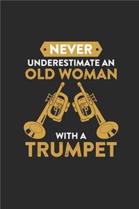 Never Underestimate An Old Woman With A Trumpet