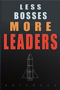 Less Bosses More Leaders