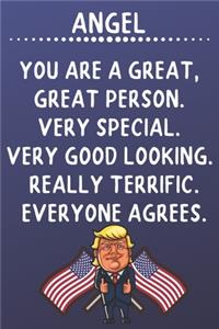 Angel You Are A Great Great Person Very Special
