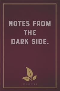 Notes From The Dark Side