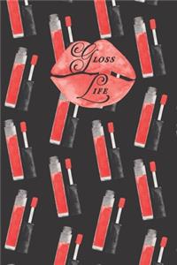 Gloss Life: Lined Journal