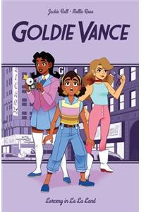 Goldie Vance: Larceny in La La Land