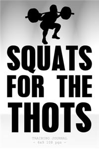 SQUATS FOR THE THOTS Training Journal