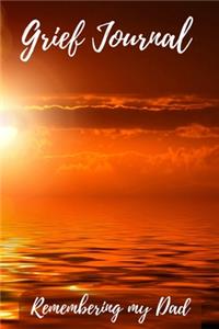 Grief Journal Remembering my Dad