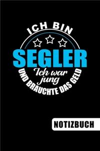 Ich bin Segler - Ich war jung und brauchte das Geld