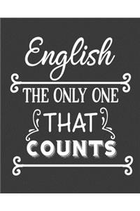 English the only one that counts