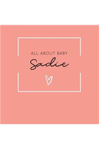 All About Baby Sadie