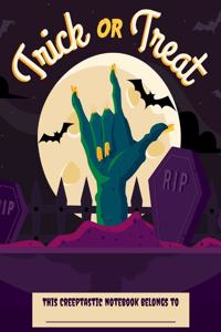 Trick or Treat Creeptastic Graveyard Notebook