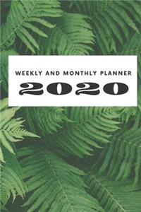 Weekly and Monthly Planner 2020